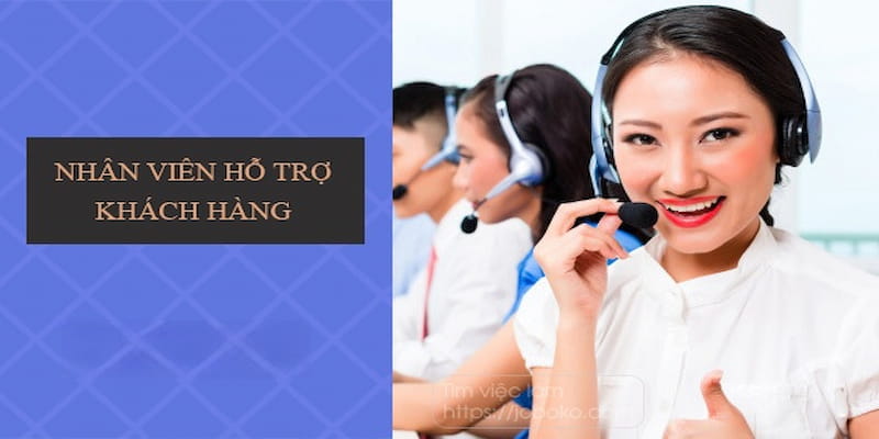 Nhân viên hệ thống sẵn sàng phục vụ khách hàng 24/7